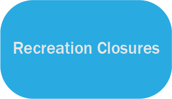 Oblong graphic containing link to Recreation Closures Webpage
