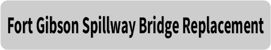 Link to Fort Gibson Spillway Bridge Project Information.